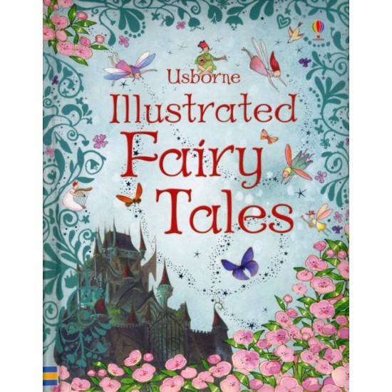 Usborne Illustrated Fairy Tales