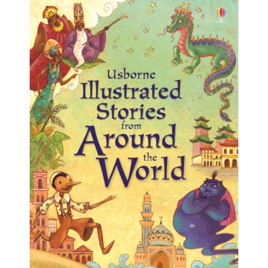 Usborne Illustrated Stories from Around the World