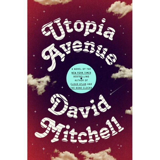 Utopia Avenue - David Mitchell