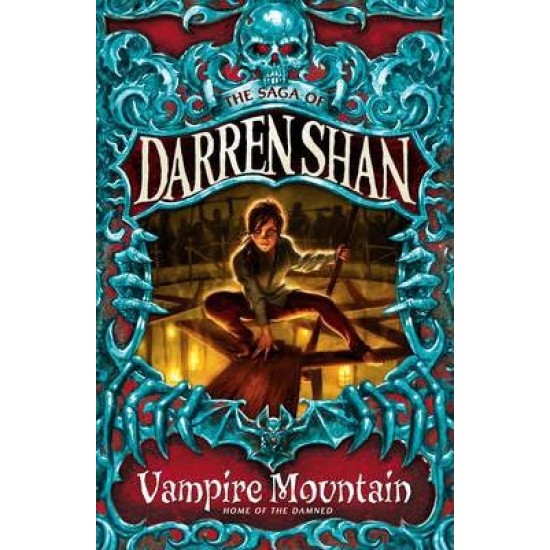 Vampire Mountain (Saga of Darren Shan 4)