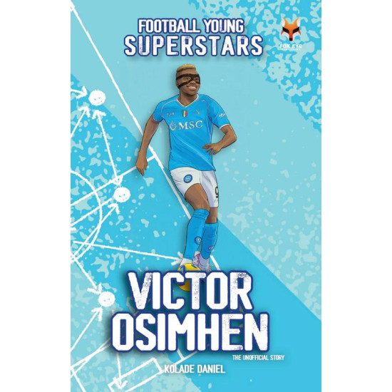 Victor Osimhen : Football Young Superstars