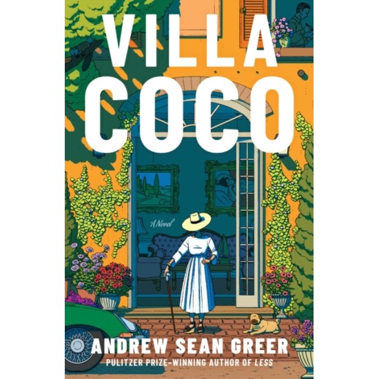 Villa Coco - Andrew Sean Greer