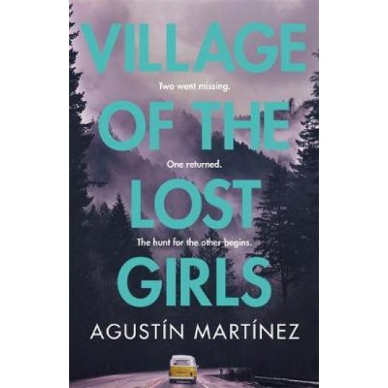 Village of the Lost Girls - Agustin Martinez
