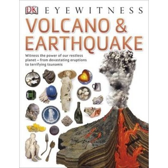 Dk Eyewitness : Volcano and Earthquake (DELIVERY TO EU ONLY)