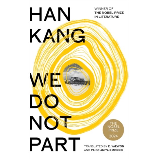 We Do Not Part - Han Kang 