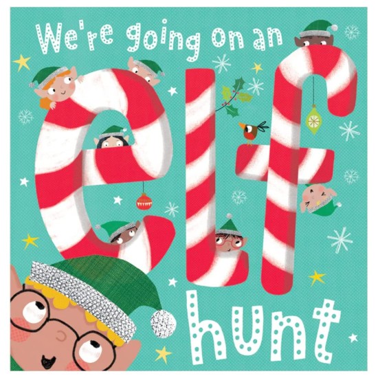 We're Going on a Elf Hunt! (Make Believe Ideas)