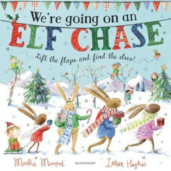 We're Going on an Elf Chase - Martha Mumford