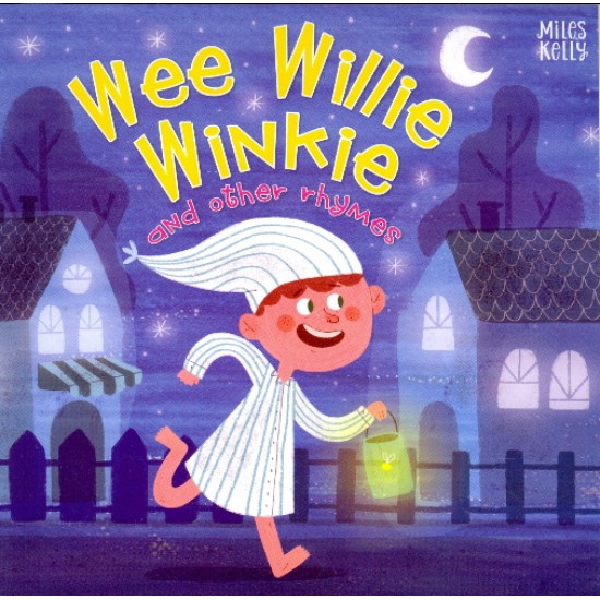 Wee Eillie Winkie and other Rhymes (Story & Rhyme Time) (DELIVERY TO SPAIN ONLY) 