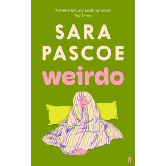 Weirdo - Sara Pascoe 