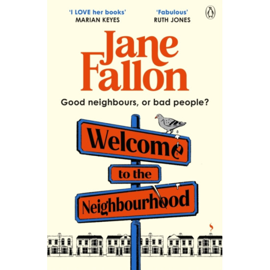 Welcome to the Neighbourhood - Jane Fallon