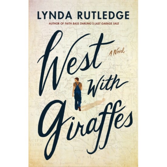 West with Giraffes - Lynda Rutledge (The Bookshop Bookclub June 2023 Read)