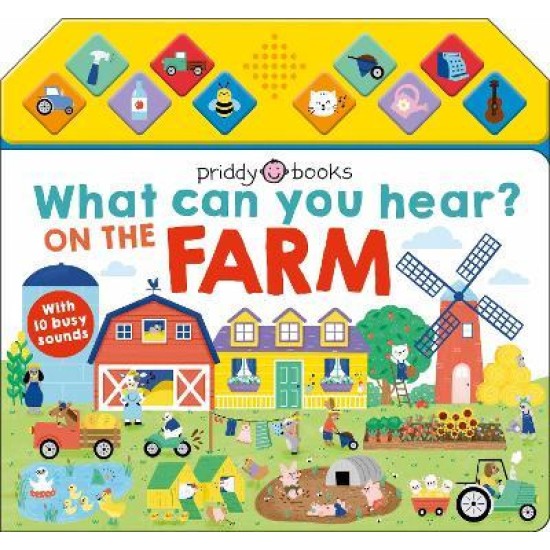 What Can You Hear On the Farm (Noisy Book)