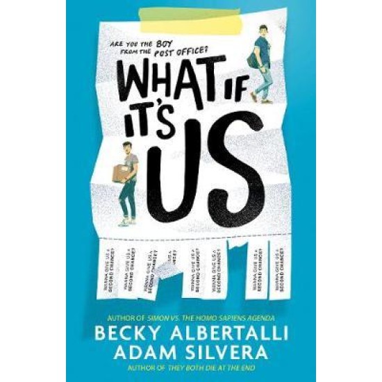 What If It's Us - Adam Silvera and Becky Albertalli