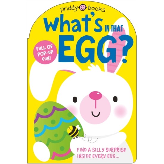 What's in That Egg? : Find a silly surprise inside every egg