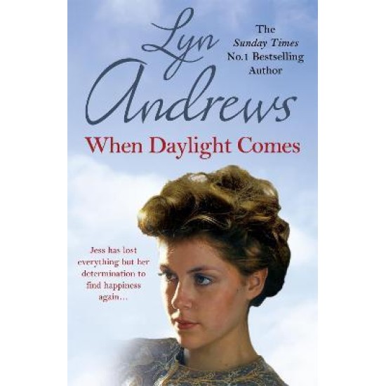 When Daylight Comes - Lyn Andrews (DELIVERY TO EU ONLY)