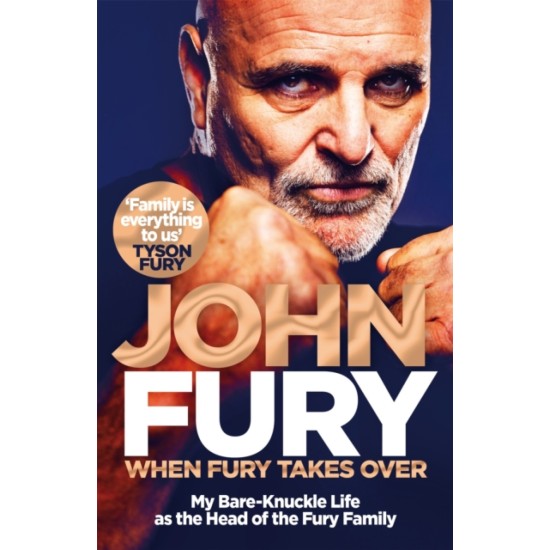 When Fury Takes Over - John Fury