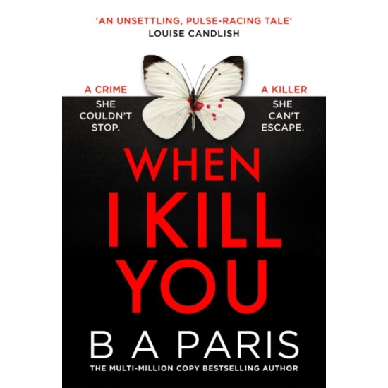 When I Kill You - B A Paris
