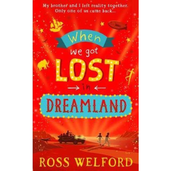 When We Got Lost in Dreamland - Ross Welford