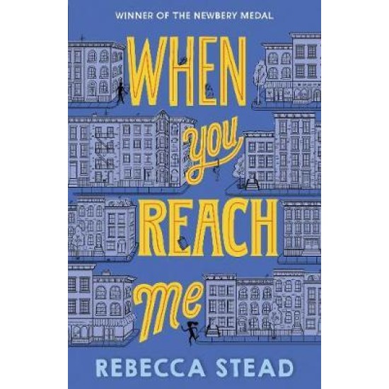 When You Reach Me (Blue Cover) - Rebecca Stead