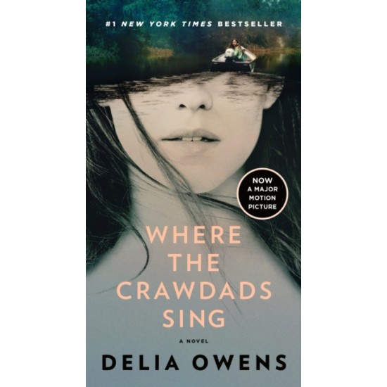 Where the Crawdads Sing (Film Cover) - Delia Owens : Tiktok made me buy it!