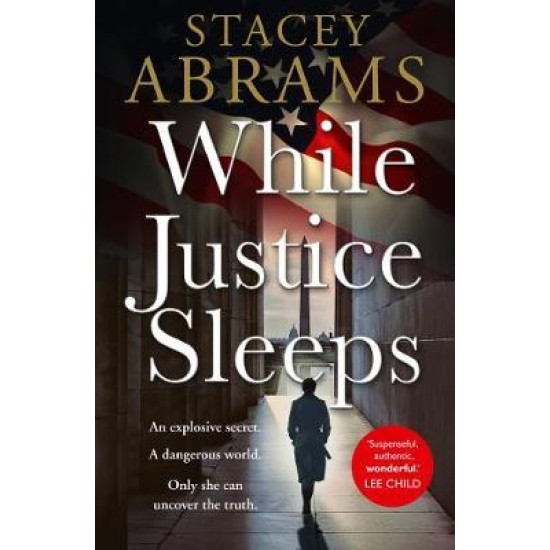 While Justice Sleeps - Stacey Abrams