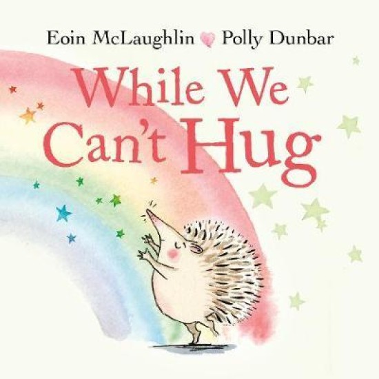 While We Can't Hug - Eoin McLaughlin