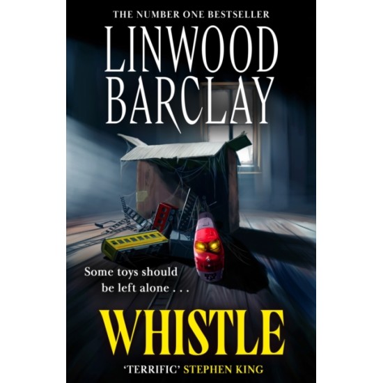 Whistle - Linwood Barclay