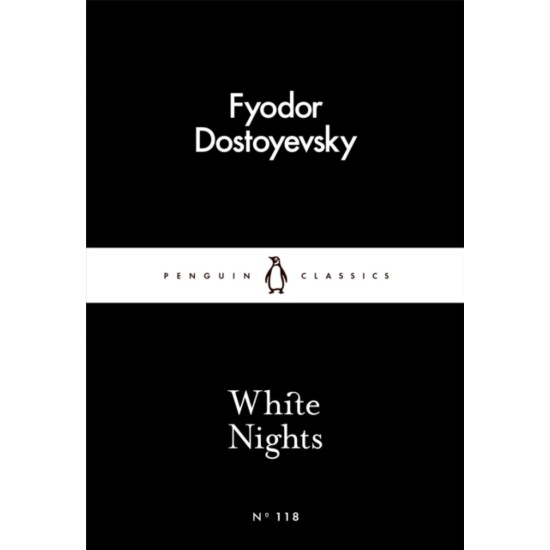 White Nights - Fyodor Dostoyevsky 