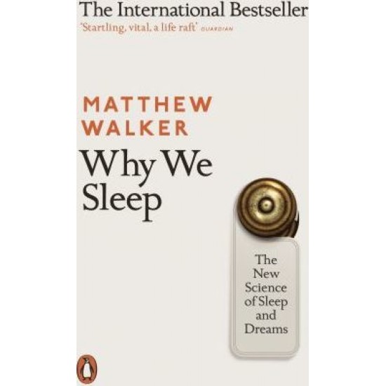 Why We Sleep - Matthew Walker