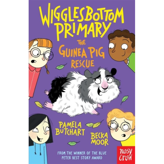 Wigglesbottom Primary: The Guinea Pig Rescue - Pamela Butchart
