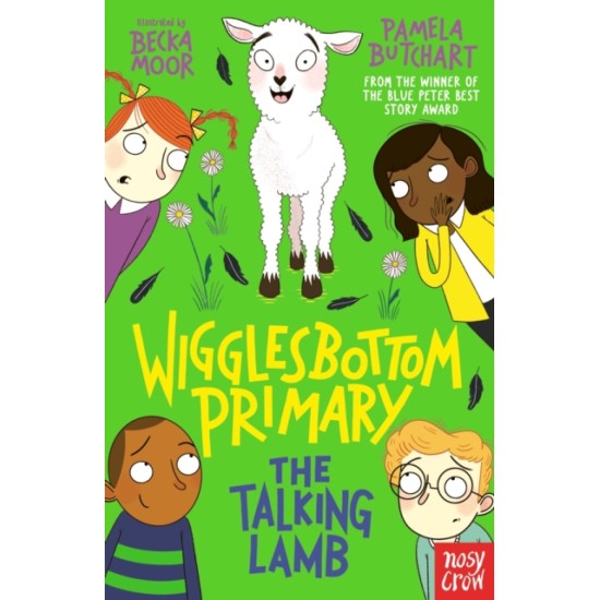 Wigglesbottom Primary: The Talking Lamb - Pamela Butchart