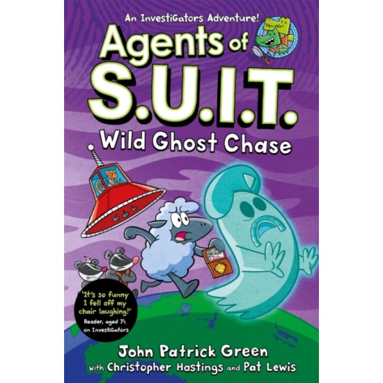 Agents of S.U.I.T. (SUIT) : Wild Ghost Chase - John Patrick Green