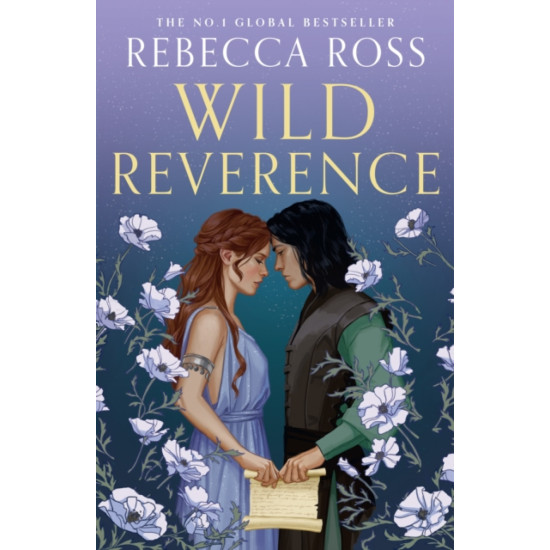 Wild Reverence - Rebecca Ross