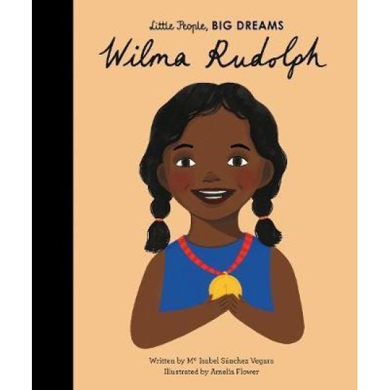 Wilma Rudolph (Little People, Big Dreams)