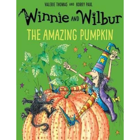 Winnie and Wilbur: The Amazing Pumpkin (Winnie the Witch) - Valerie Thomas