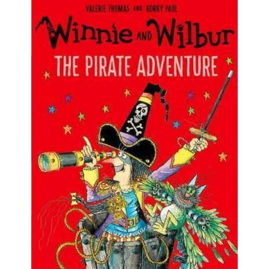 Winnie and Wilbur: The Pirate Adventure (Winnie the Witch) - Valerie Thomas ,