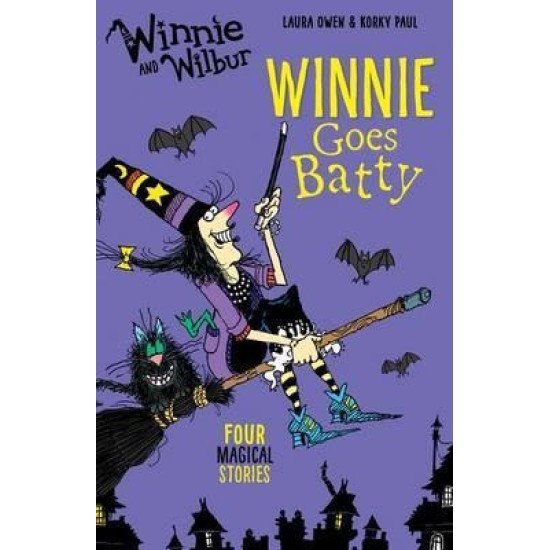 Winnie and Wilbur: Winnie Goes Batty - Laura Owen and Korky Paul