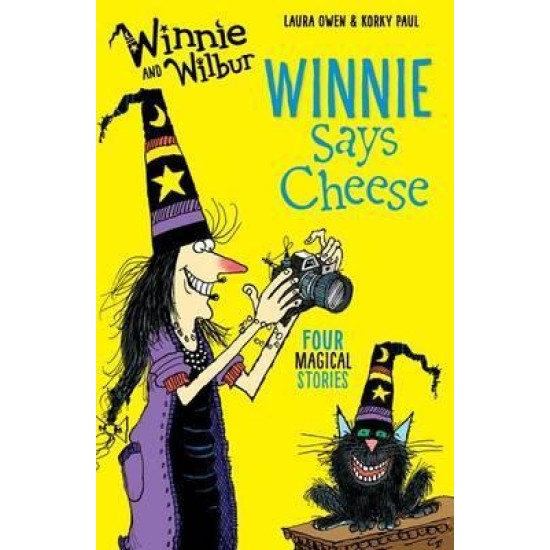 Winnie and Wilbur: Winnie Says Cheese - Laura Owen and Korky Paul