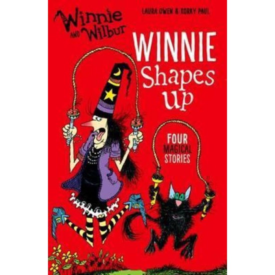 Winnie and Wilbur: Winnie Shapes Up - Laura Owen and Korky Paul