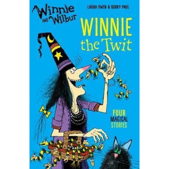Winnie and Wilbur: Winnie the Twit - Laura Owen and Korky Paul