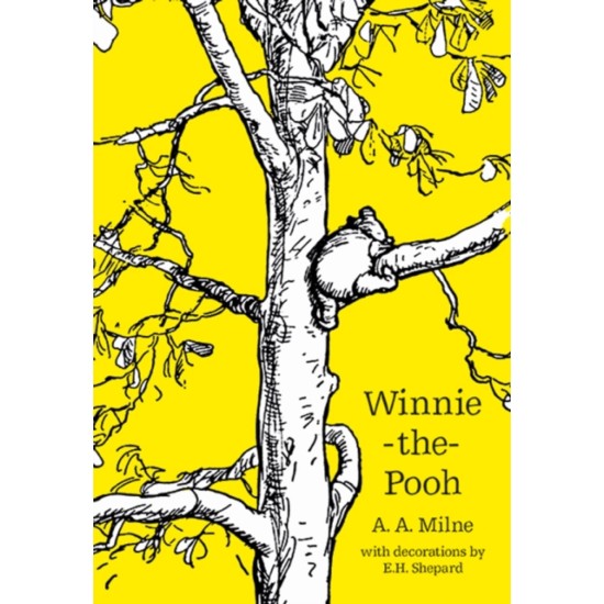 Winnie-the-Pooh - A. A. Milne and E. H. Shephard