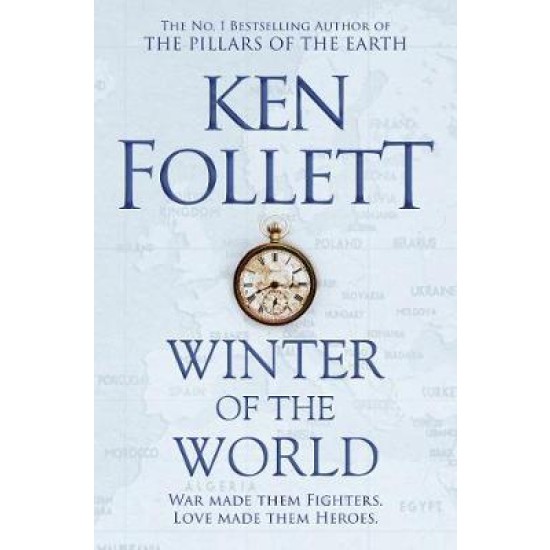 Winter of the World - Ken Follett