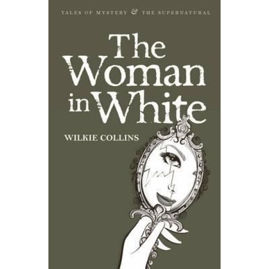Woman In White - Wilkie Collins