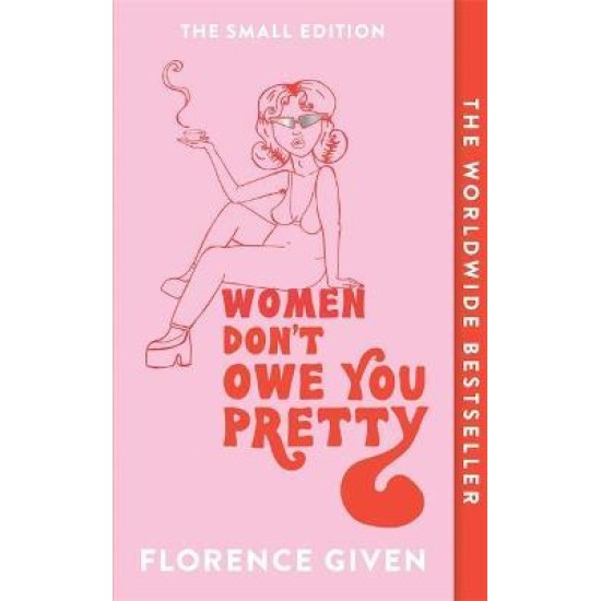 Women Don't Owe You Pretty - Florence Given : Tiktok made me buy it!