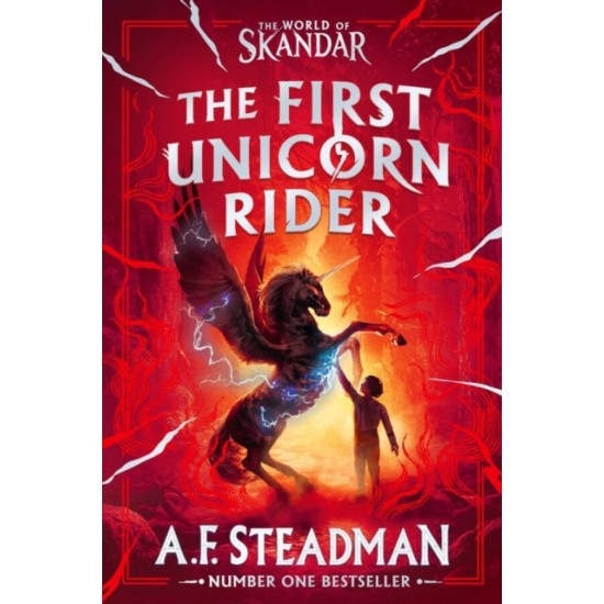 World of Skandar: The First Unicorn Rider - A.F. Steadman (Skandar 5)
