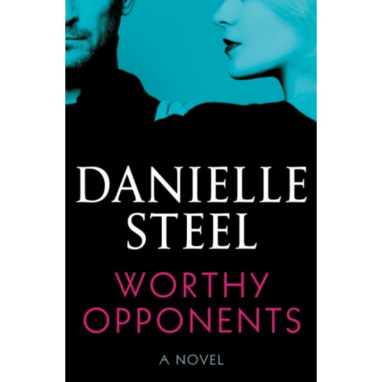 Worthy Opponents - Danielle Steel