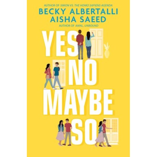 Yes No Maybe So - Becky Albertalli & Aisha Saeed