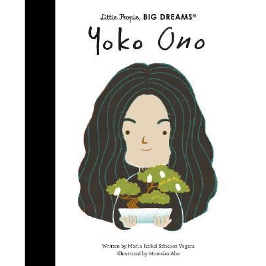 Yoko Ono (Little People, Big Dreams)