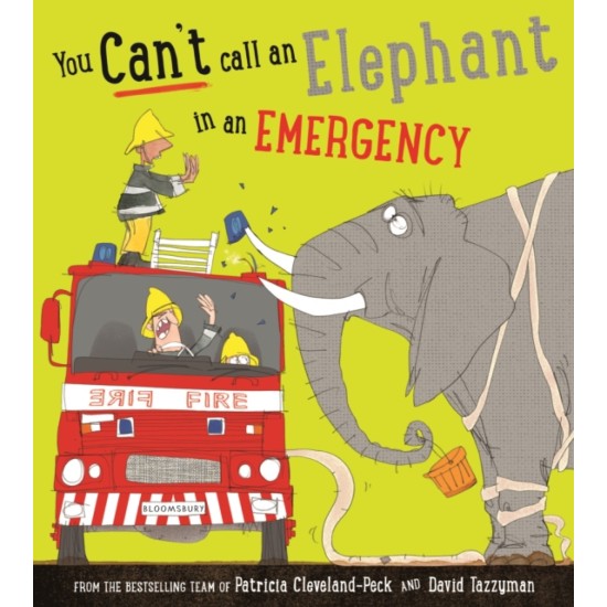You Can't Call an Elephant in an Emergency - Patricia Cleveland-Peck 