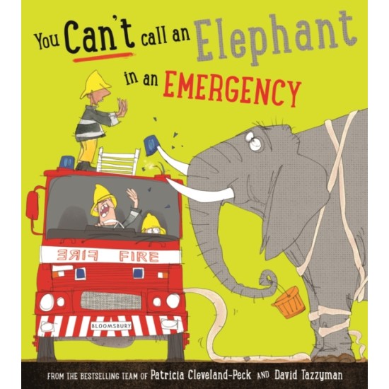 You Can't Call an Elephant in an Emergency - Patricia Cleveland-Peck